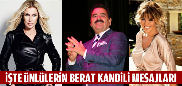 Ünlülerin Berat Kandili mesajları