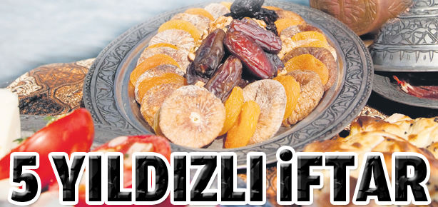 5 yıldızlı iftar