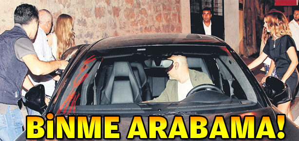 Binme arabama!