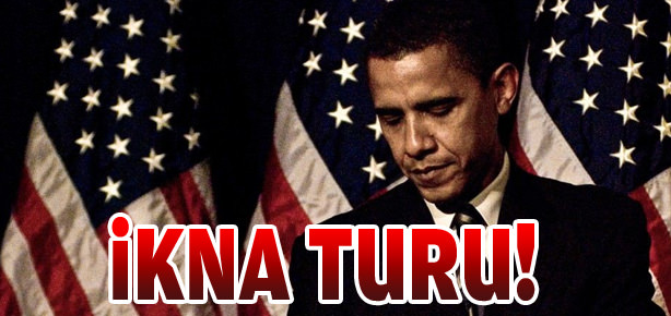 Obama'nın ikna turu