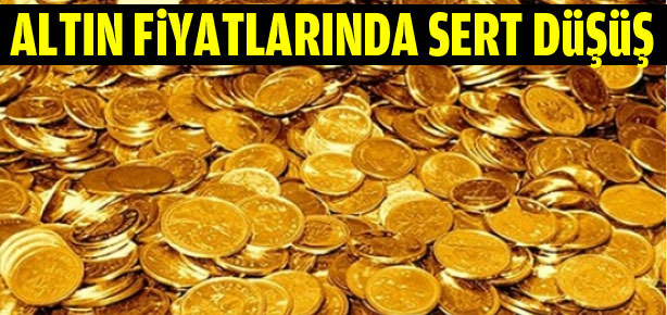 Altın fiyatlarında sert düşüş