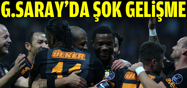 G.Saray’da şok gelişme!