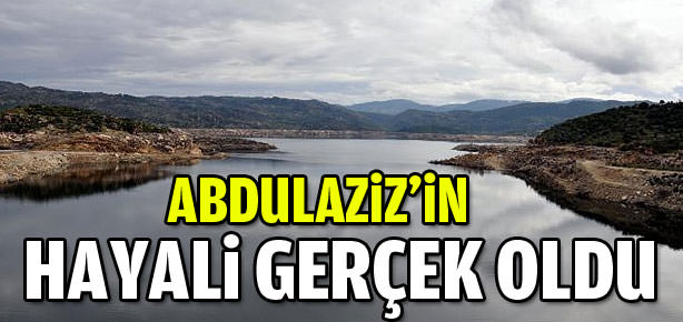 Abdulaziz'in hayali gerçek oldu