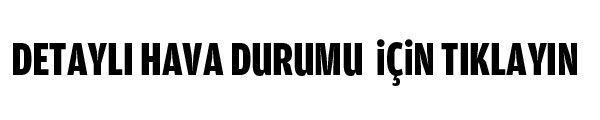 Meteoroloji'den korkutan uyarı-1