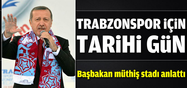 Trabzonspor için tarihi gün