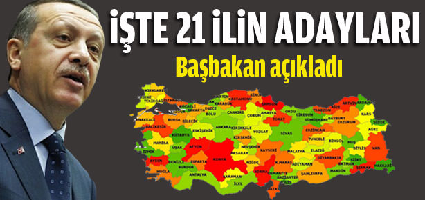 Başbakan Erdoğan adayları açıkladı