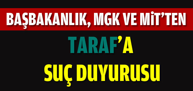 Başbakanlık'tan Taraf'a suç duyurusu