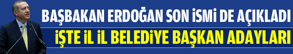 İşte AK Parti'nin belediye başkan adayları