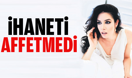 İhaneti affetmedi