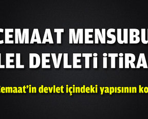 Paralel devleti itiraf etti!