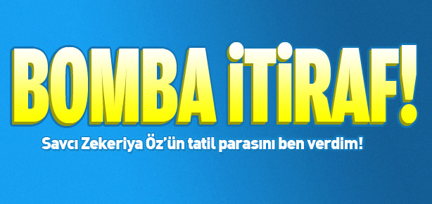 O tatilin parasını Ağaoğlu vermiş