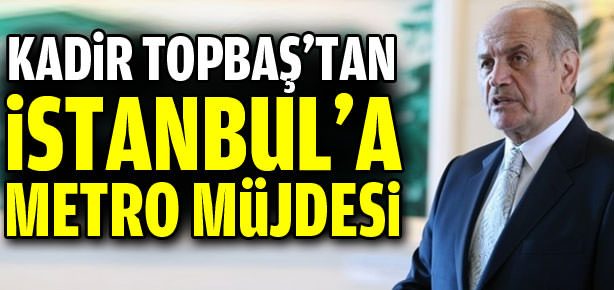 Topbaş'tan metro müjdesi