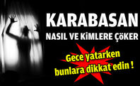 Karabasan nasıl çöker?