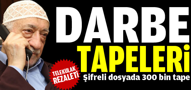 Şifreli dosyada 300 bin tape