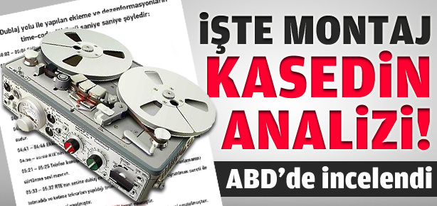 İşte montaj kasedin analiz raporu