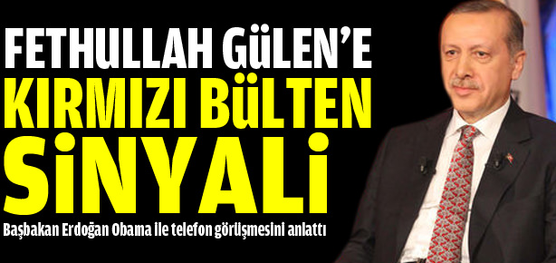 Başbakan: Obama ile Gülen’i görüştüm