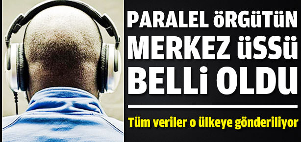 Paralel örgütün merkez üssü belli oldu