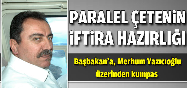 Erdoğan’a ’Yazıcıoğlu’ kumpası