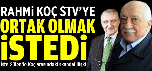Rahmi Koç STV’ye ortak olmak istedi