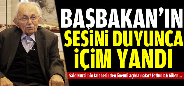 Başbakan’ın sesini duyunca içim yandı