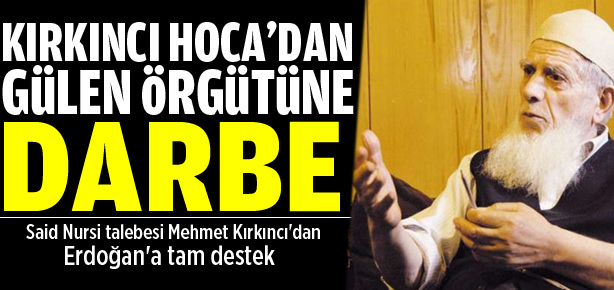 Kırkıncı Hoca’dan Erdoğan’a tam destek