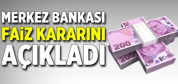 Merkez Bankası'ndan faiz kararı