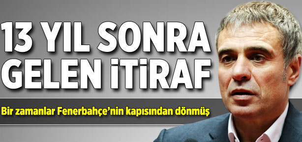 Yanal’dan 13 sene sonra gelen itiraf