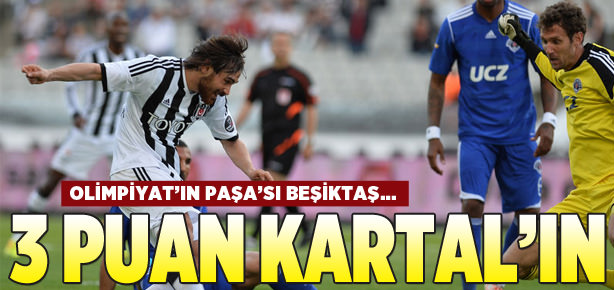 Olimpiyat’ta 3 puan Beşiktaş’ın!