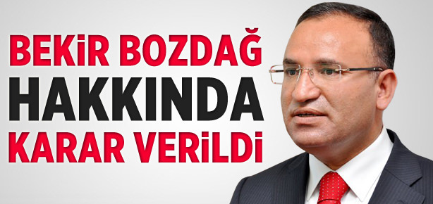 Savcılıktan Bekir Bozdağ kararı