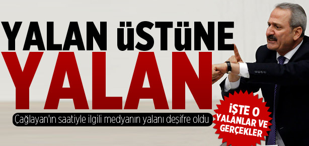 Çağlayan’ın saati ile ilgili koca yalan deşifre oldu