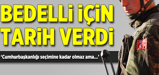 ’Bedelli tekrar gündeme gelecek’