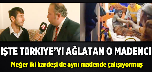 Türkiye’yi ağlatan madenci A Haber’e konuştu