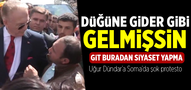Soma’da Uğur Dündar’a protesto!