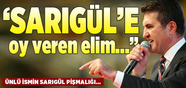 Sarıgül’e oy verdiğim için elimi...