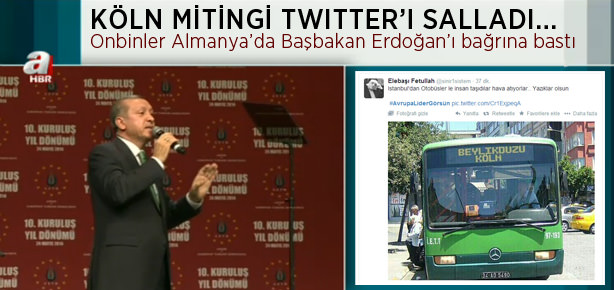 Köln Mitingi Twitter’ı salladı!