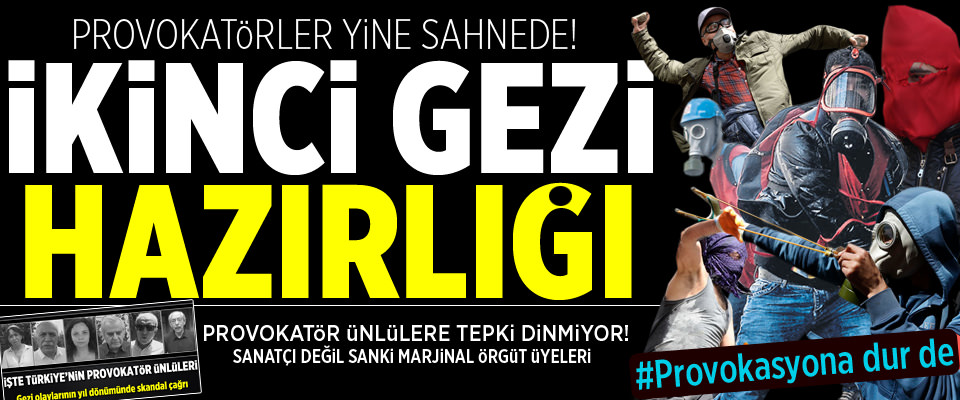Provokatörler yine sahnede