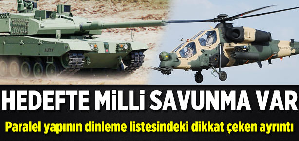 Milli savunmamızı hedef aldılar