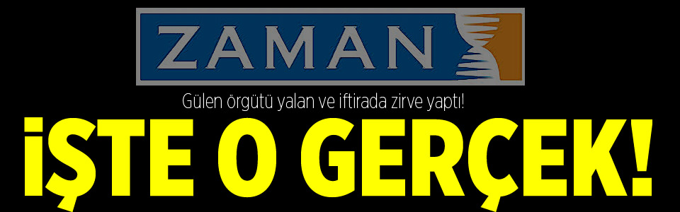 Gülen örgütü yalana doymuyor