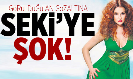 Seki'ye şok!
