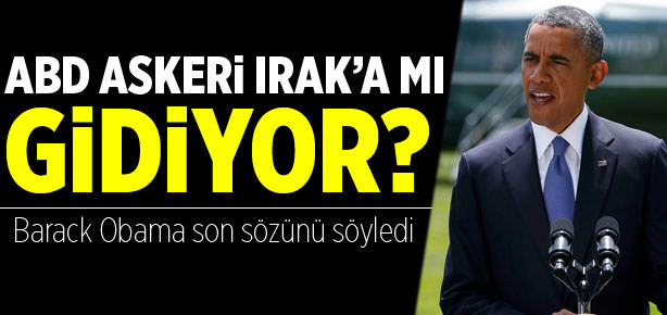 Obama Irak için net konuştu