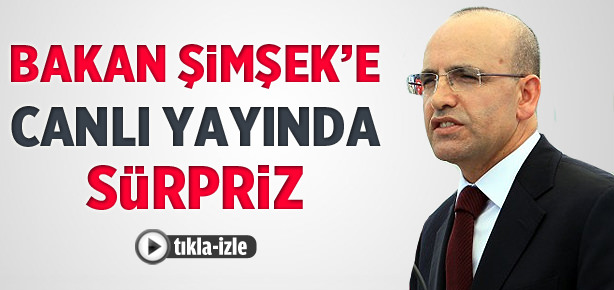 Bakan Şimşek’e canlı yayında sürpriz