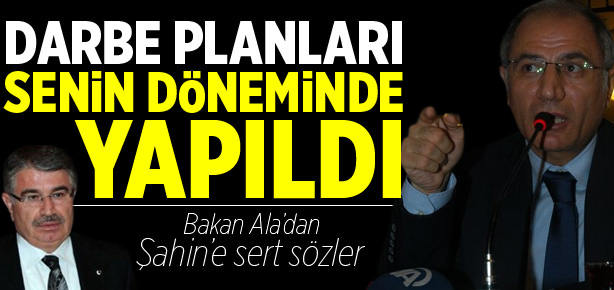 Bakan Ala’dan Şahin’e sert sözler