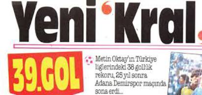Galatasaraylı futbolcu Tanju Çolak ligde attığı 39 golle Metin Oktay'ın 38 gollük rekorunu kırdı.