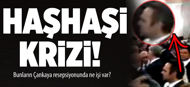 O haşhaşileri oraya kim davet etti!