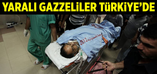 Yaralı Gazzeliler Türkiye’ye getirildi