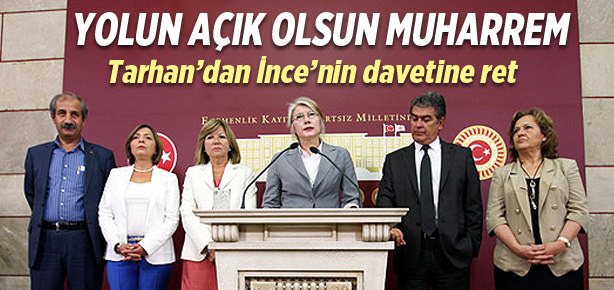 Tarhan’dan İnce’nin talebine ret