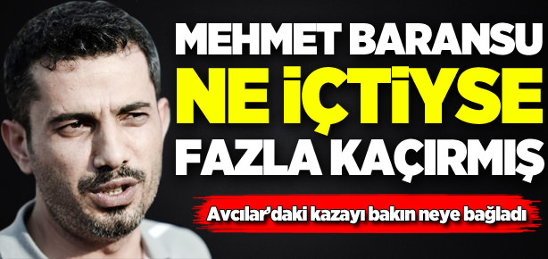 Baransu paranoyaya bağladı