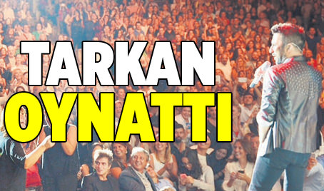 Tarkan oynattı