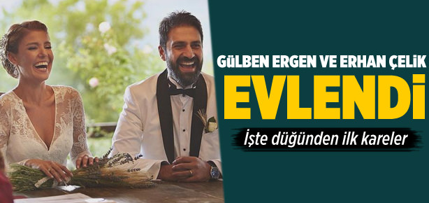 Gülben Ergen ile Erhan Çelik evlendi