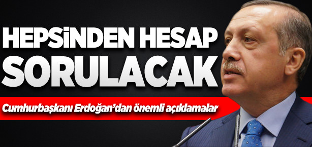 Erdoğan'dan önemli açıklamalar